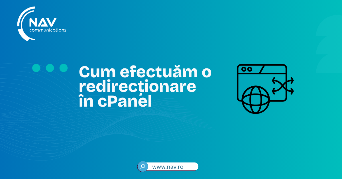 Cum efectuăm o redirecționare în cPanel